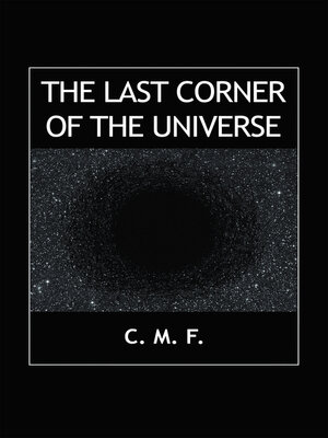 cover image of The Last Corner of the Universe